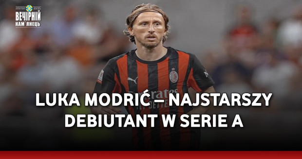 Luka Modrić – Najstarszy debiutant w Serie A